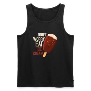 Don't Worry Eat Ice Cream Cone Scoop Summer - Männer Premium Bio Tank Top - Schwarz - Vorne - Michal (187cm)