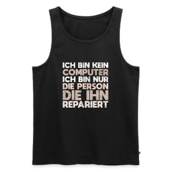 Ich Bin Kein Computer, Ich Bin Nur Die... - Männer Premium Bio Tank Top - Schwarz - Vorne - AI Model Male 178 light (178cm)