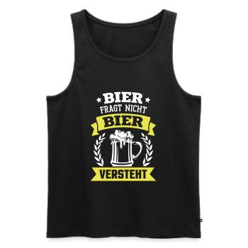 BIER FRAGT NICHT – BIER VERSTEHT - Männer Premium Bio Tank Top - Schwarz - Vorne - Michal (187cm)
