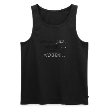 Jungs machen Jungs Männer machen Mädchen - Männer Premium Bio Tank Top - Schwarz - Vorne - Michal (187cm)