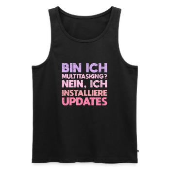 Bin Ich Multitasking? Nein, Ich Installiere... - Männer Premium Bio Tank Top - Schwarz - Vorne - AI Model Male 178 light (178cm)