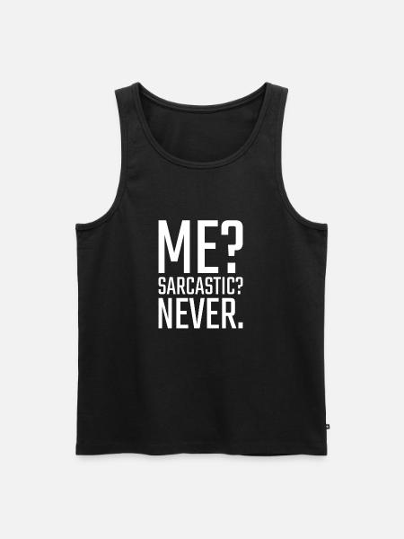 funny quote - Men's Premium Organic Tank Top - black