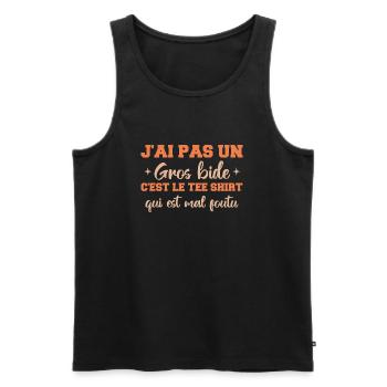 J'ai Pas Un Gros Bide Cadeau Drôles - Débardeur bio Premium Homme - noir - Devant - Michal (187cm)