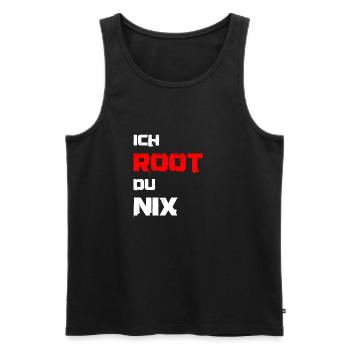 Ich root du nix. IT Administratoren, Admin, Nerds - Männer Premium Bio Tank Top - Schwarz - Vorne - Michal (187cm)