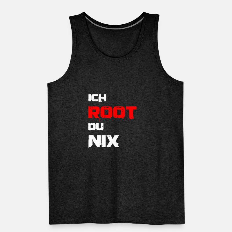 Ich root du nix. IT Administratoren, Admin, Nerds Männer Premium Bio Tank Top