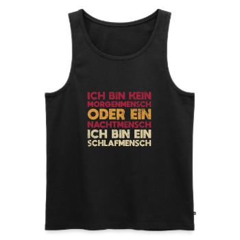 Ich Bin Kein Morgenmensch Oder Ein... - Männer Premium Bio Tank Top - Schwarz - Vorne - Michal (187cm)
