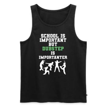 School Is Important But Dubstep Is Importanter - Männer Premium Bio Tank Top - Schwarz - Vorne - Michal (187cm)