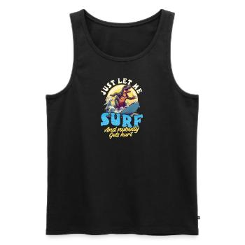 Surfer Let Me Surf Nobody Gets Hurt - Men's Premium Organic Tank Top - black - Front - Michal (187cm)