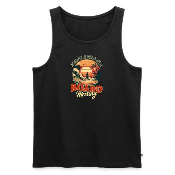 Surfer Sorry Was In Meeting - Men's Premium Organic Tank Top - black - Front - Michal (187cm)