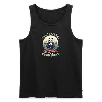Chinese Half Chinese Better Than None - Men's Premium Organic Tank Top - black - Front - Michal (187cm)