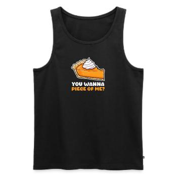 Pumpkin Pie You Wanna Piece Of Me? - Men's Premium Organic Tank Top - black - Front - Michal (187cm)