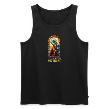 Die Jungfrau Maria in ihren Händen, wir vertrauen - Männer Premium Bio Tank Top - Schwarz - Vorne - Michal (187cm)