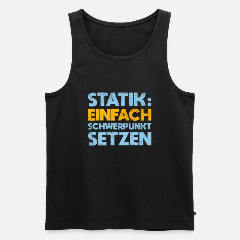 Statik: Einfach Schwerpunkt Setzen - Männer Premium Bio Tank Top - Schwarz