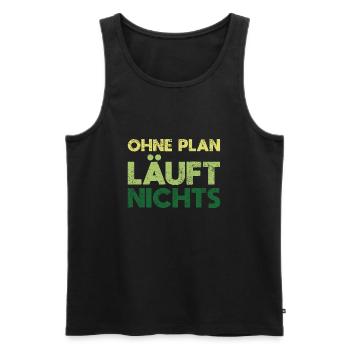 Ohne Plan Läuft Nichts - Männer Premium Bio Tank Top - Schwarz - Vorne - AI Model Male 178 light (178cm)