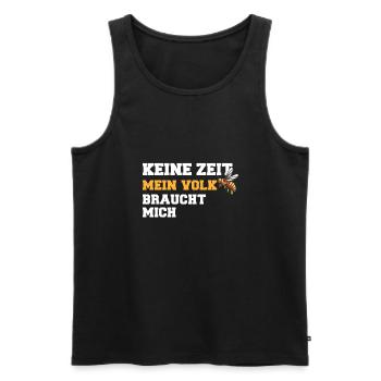 Keine zeit mein Volk braucht mich - Männer Premium Bio Tank Top - Schwarz - Vorne - Michal (187cm)