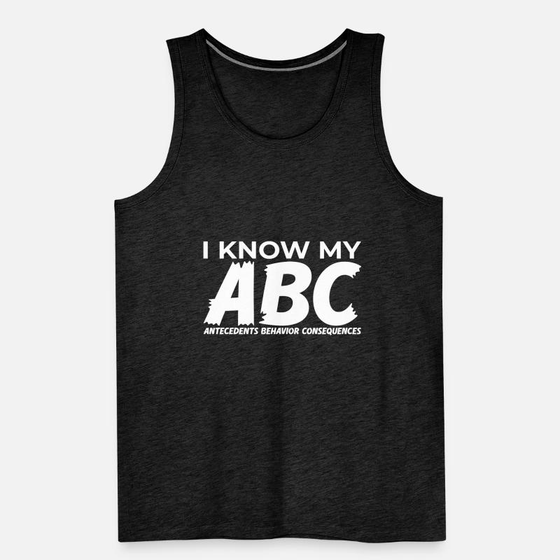 I Know My ABC's Behavior Analyst Therapist Men's Premium Organic Tank Top