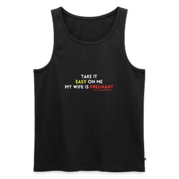 Take it Easy on Me My Wife is Pregnant Underlined - Débardeur bio Premium Homme - noir - Devant - AI Model Male 178 light (178cm)