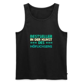 Bestseller In Der Kunst Des Höflichseins - Männer Premium Bio Tank Top - Schwarz - Vorne - Michal (187cm)