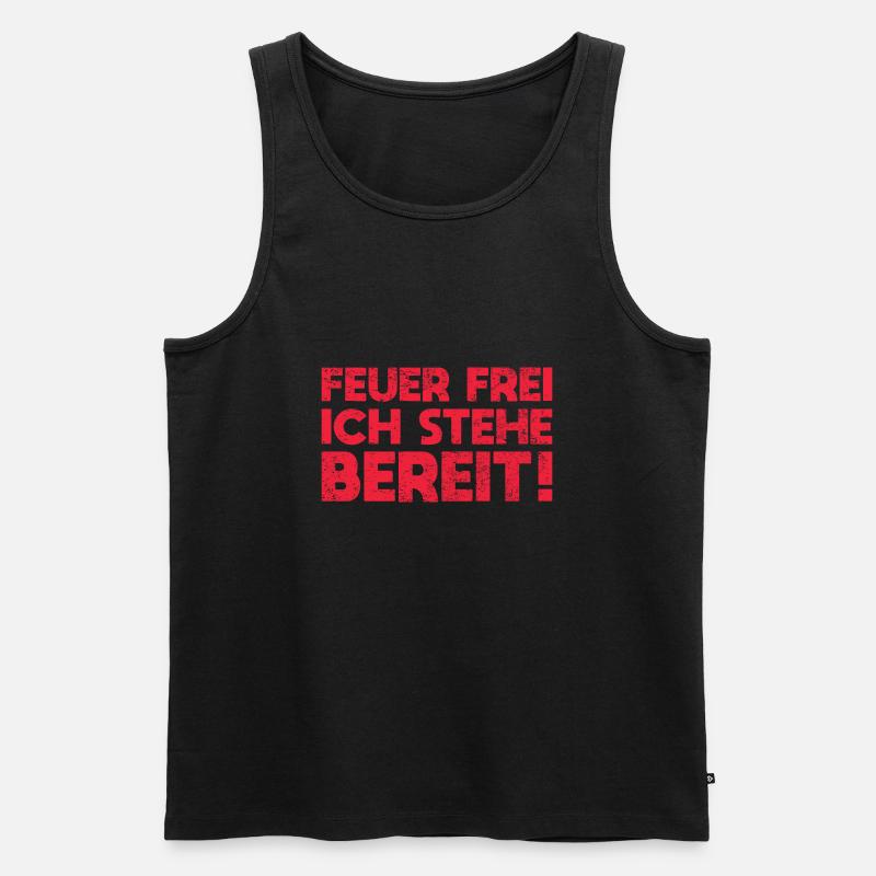 Feuer Frei, Ich Stehe Bereit! - Männer Premium Bio Tank Top - Schwarz