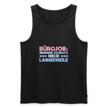 Bürojob: Weniger Schmutz, Mehr Langeweile - Männer Premium Bio Tank Top - Schwarz - Vorne - AI Model Male 178 light (178cm)