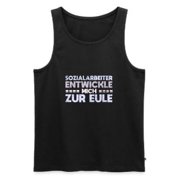 Sozialarbeiter - Entwickle Mich Zur Eule - Männer Premium Bio Tank Top - Schwarz - Vorne - AI Model Male 178 light (178cm)