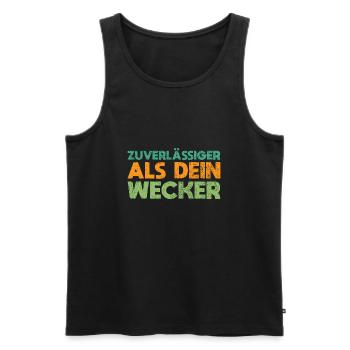 Zuverlässiger Als Dein Wecker - Männer Premium Bio Tank Top - Schwarz - Vorne - AI Model Male 178 light (178cm)
