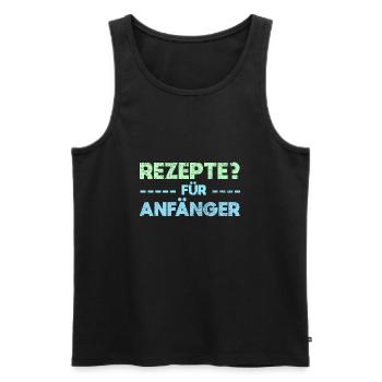 Rezepte? Für Anfänger - Männer Premium Bio Tank Top - Schwarz - Vorne - AI Model Male 178 light (178cm)