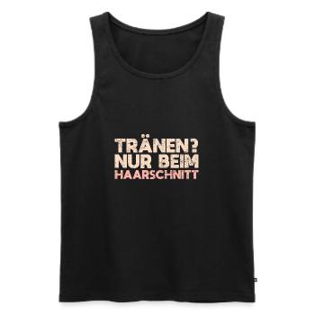 Tränen? Nur Beim Haarschnitt - Männer Premium Bio Tank Top - Schwarz - Vorne - Michal (187cm)