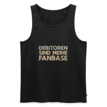 Debitoren Sind Meine Fanbase - Männer Premium Bio Tank Top - Schwarz - Vorne - Michal (187cm)