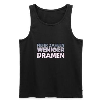 Mehr Zahlen, Weniger Dramen - Männer Premium Bio Tank Top - Schwarz - Vorne - Michal (187cm)