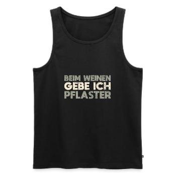 Beim Weinen Gebe Ich Pflaster - Männer Premium Bio Tank Top - Schwarz - Vorne - Michal (187cm)