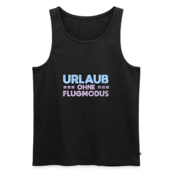 Urlaub Ohne Flugmodus - Männer Premium Bio Tank Top - Schwarz - Vorne - Michal (187cm)