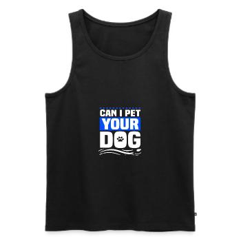 Dog Lover Gift Can I Pet Your Dog Gifts - Men's Premium Organic Tank Top - black - Front - AI Model Male 178 light (178cm)