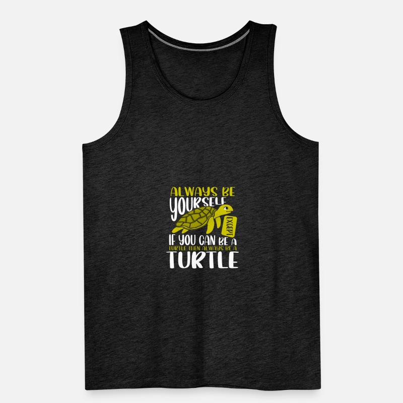 Niedliches Meeresschildkrötengeschenk Sei immer du selbst oder sei ein Männer Premium Bio Tank Top