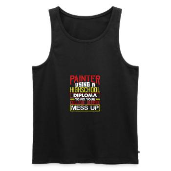 Painter Using High School Diploma Fix College - Men's Premium Organic Tank Top - black - Front - Michal (187cm)