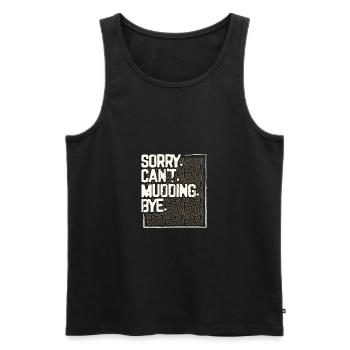 Mudder Gifts Sorry Can’t Mudding Bye Funny 4x4 - Débardeur bio Premium Homme - noir - Devant - AI Model Male 178 light (178cm)