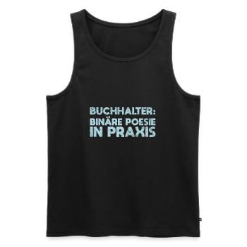 Buchhalter: Binäre Poesie In Praxis - Männer Premium Bio Tank Top - Schwarz - Vorne - Michal (187cm)