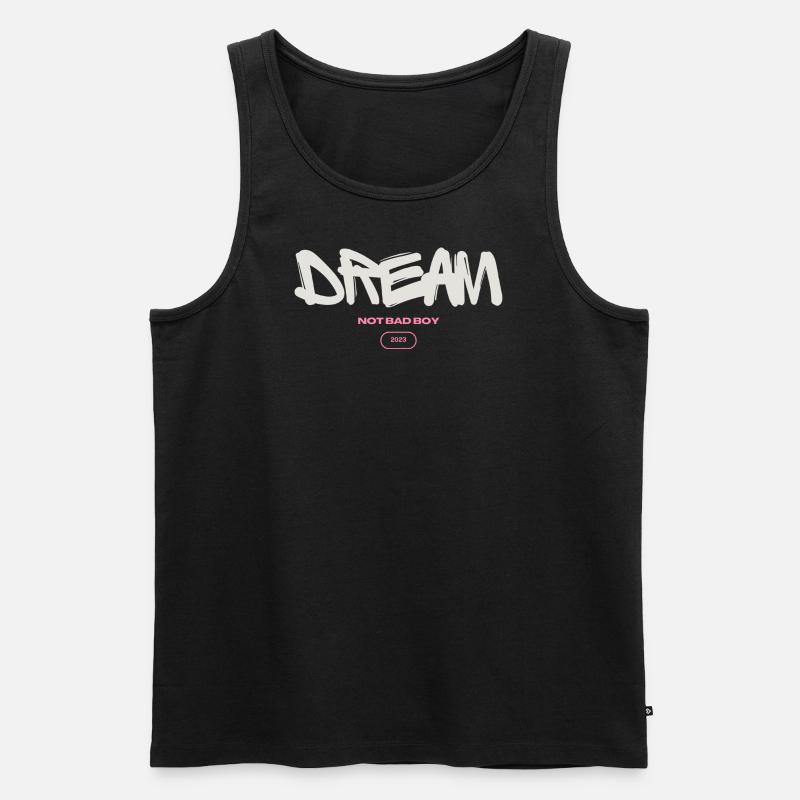 Dream, not bad boy - Männer Premium Bio Tank Top - Schwarz
