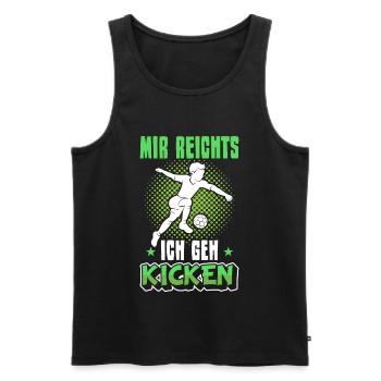 Fußball | Mir reichts ich geh kicken - Männer Premium Bio Tank Top - Schwarz - Vorne - Michal (187cm)