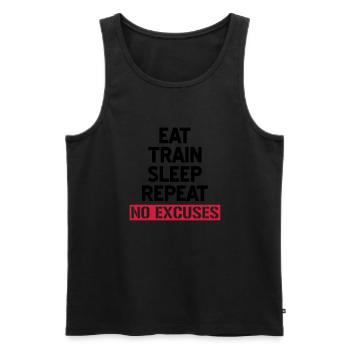 Eat train sleep repeat - No excuses - Men's Premium Organic Tank Top - black - Front - Michal (187cm)