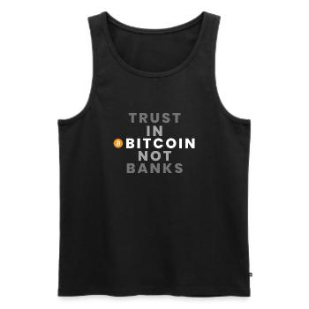 Trust in Bitcoin not Banks (Crypto) - Männer Premium Bio Tank Top - Schwarz - Vorne - AI Model Male 178 light (178cm)