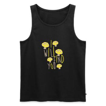 Je veux vous trouver - Funny ramasseur de champignons en disant Pil - Débardeur bio Premium Homme - noir - Devant - Michal (187cm)