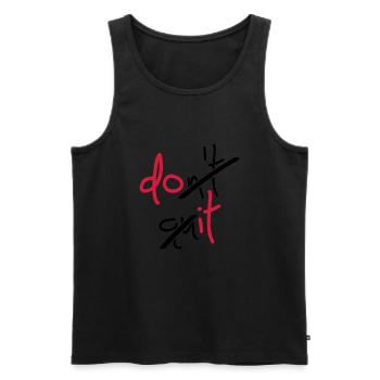 Slogan don't quit, do it - Don't stop, do it - Men's Premium Organic Tank Top - black - Front - AI Model Male 178 light (178cm)