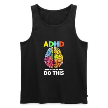 ADHD Humor And Awareness Design - Men's Premium Organic Tank Top - black - Front - AI Model Male 178 light (178cm)