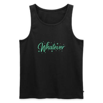 Whatever Sassy Quote - Men's Premium Organic Tank Top - black - Front - AI Model Male 178 light (178cm)