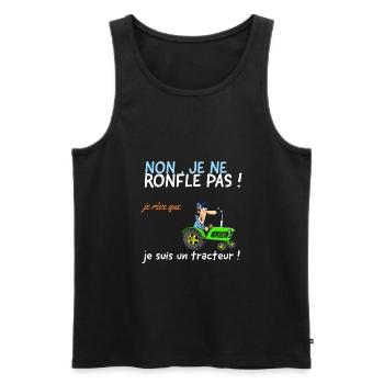 Non je ne ronfle pas, reve que je suis un tracteur - Débardeur bio Premium Homme - noir - Devant - Michal (187cm)