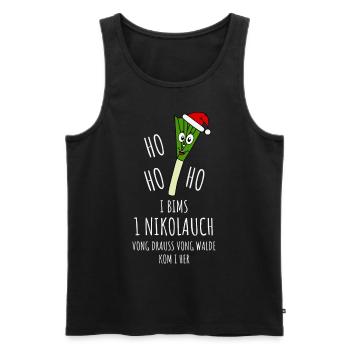 Lauch Nikolauch Ho Ho Ho I Bims Drauss Vong Walde - Männer Premium Bio Tank Top - Schwarz - Vorne - Michal (187cm)