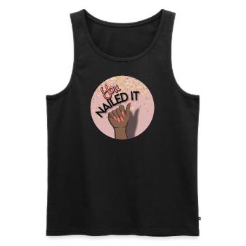 You nailed it! You did it! - Men's Premium Organic Tank Top - black - Front - AI Model Male 178 light (178cm)