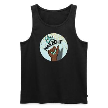 You nailed it! You did it! - Men's Premium Organic Tank Top - black - Front - AI Model Male 178 light (178cm)