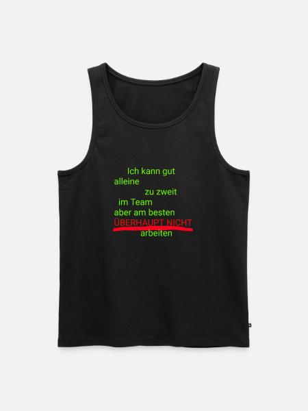 Lustiger Spruch übers Arbeiten. - Männer Premium Bio Tank Top - Schwarz